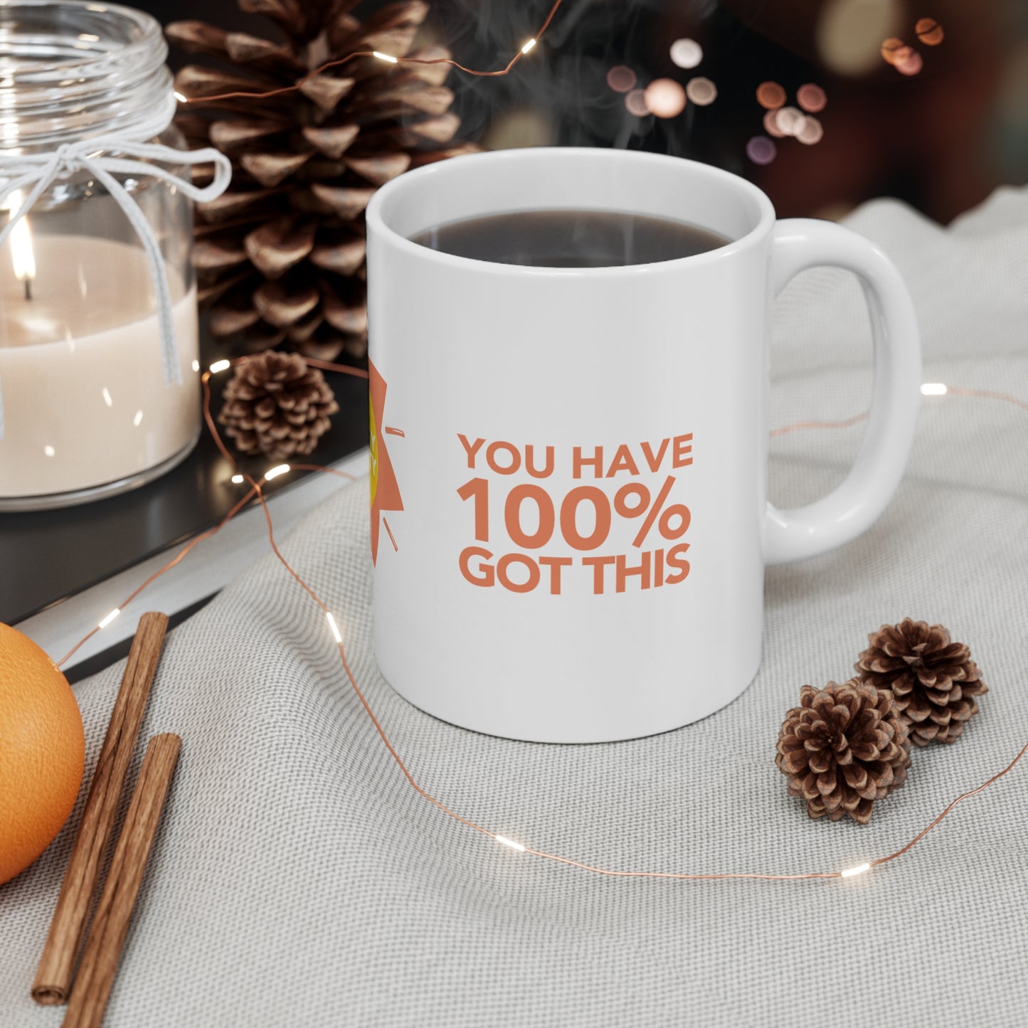 You have 100% Got This Mug (UK & Europe)