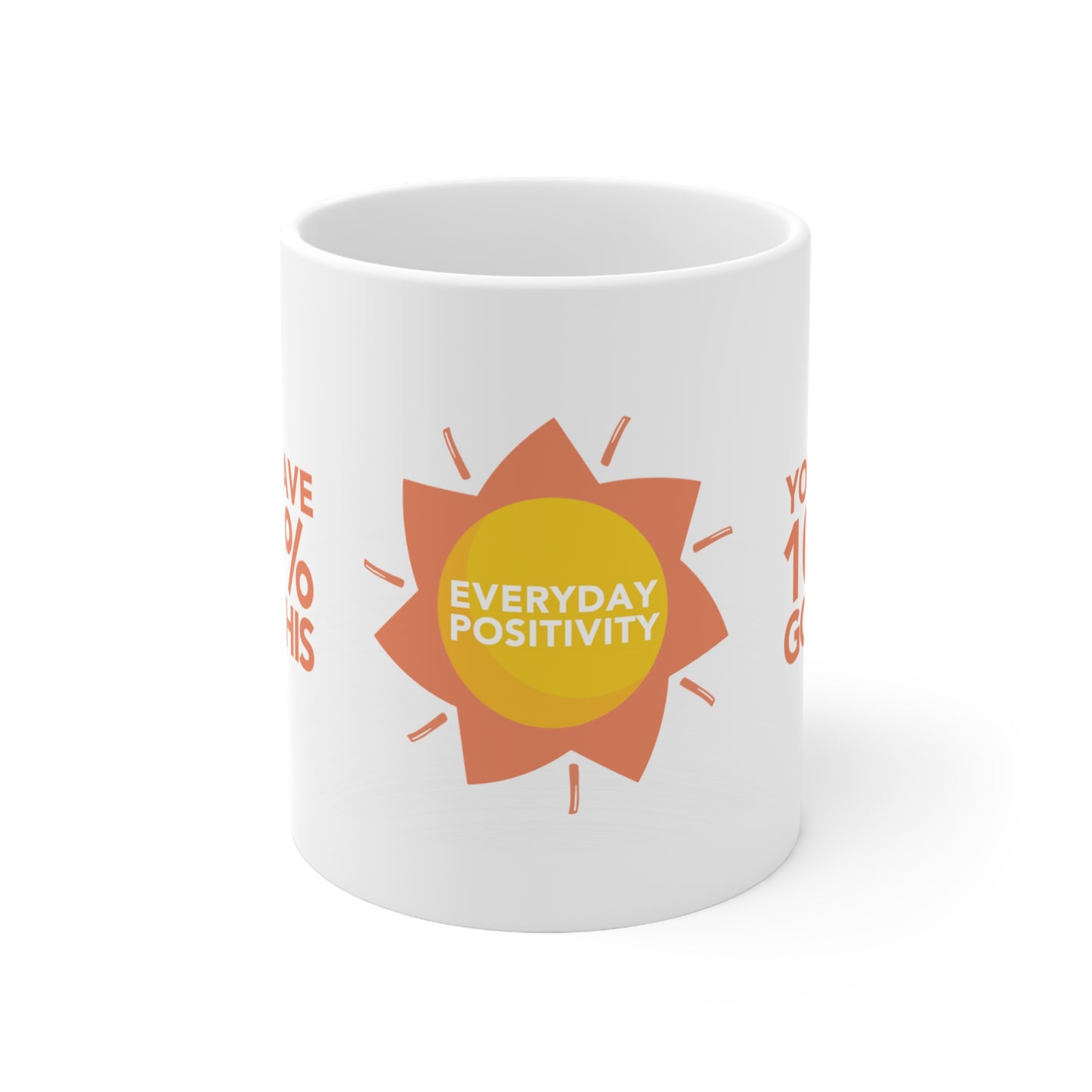 You have 100% Got This Mug (UK & Europe)